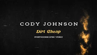 Cody Johnson - Dirt Cheap Portuguese