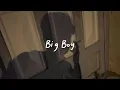 Download Lagu i need a big boy, give me a big boy (speed up, reverb + lyrics)