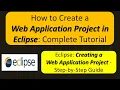 How to Create a Web Application Project in Eclipse Complete Tutorial Eclipse