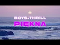 Lagu BOYS \u0026 THR!LL - Piękna (Official Liryc Video)