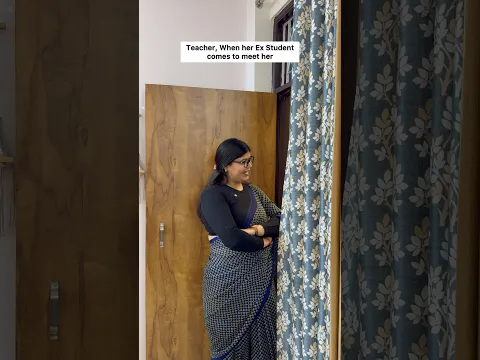 Teacher, When her Ex Student comes to meet her🥰 #teacher #comedyshorts #ytshorts #schoollife