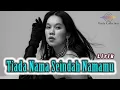 Lagu Tiada Nama Seindah Namamu (Lirik) - Tembang Kenangan - Pop Kenangan Terbaik