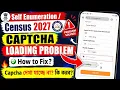 Census 2027 Capcha Loading Problem Self Enumeration Census Capcha Loading Problem Solutions