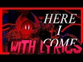 Download Lagu HERE I COME - With Spoogynova's Lyrics (c00lkidd Milestone 3-4 Chase Theme)