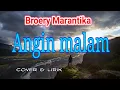 Download Lagu ANGIN MALAM - Broery Marantika  [ lirik \u0026 cover ]