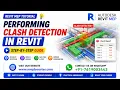 Performing Clash Detection in Revit Step-by-Step Guide