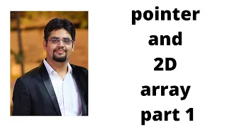 pointer and 2D array part 1