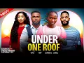 Lagu UNDER ONE ROOF - LATEST TRENDING NOLLYWOOD MOVIES #2025 #viralvideo #trending #shorts #viral