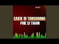 SAKIK DI TANGGUANG PAIK DI TAHAN