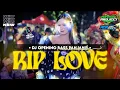 Download Lagu DJ TRAP OPENING BASS PANJANG YANG KALIAN TUNGGU-TUNGGU • RIP LOVE •