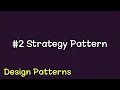 Design Patterns - Strategy Pattern