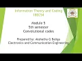 VTU ITC 18EC54 M5 L1 Convolutional code