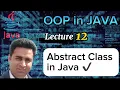Lecture 12 - Abstract class in Java