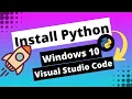 PART 2 - CARA RINGKAS INSTALASI PYTHON INSTALL PYTHON DI VISUAL STUDIO CODE DI WINDOWS 10