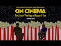 On Cinema LIVE the Certified Five Bags of Popcorn Tour 2026