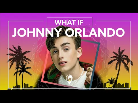 Download MP3 Johnny Orlando - What If (I Told You I Like You) [Lyric Video]