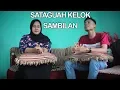Download Lagu Sataguah Kelok Sambilan (Duet Bareng Subscriber)