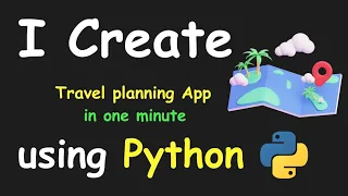 I CREATE TRAVEL PLANNER APP IN 1 MIN USING PYTHON LEARN PYTHON BY BUILDING SIMPLE PROJECTS