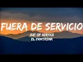 Fuera De Servicio - El Fantasma