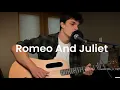 Download Lagu Romeo And Juliet Acoustic Cover - Dire Straits