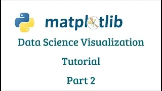 Python Matplotlib Tutorial Matplotlib Tutorial Python Tutorial Python Training Part 2