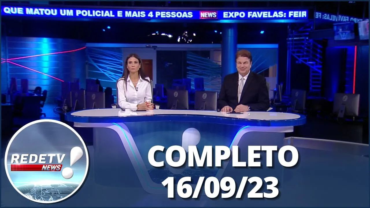 Assista à íntegra do RedeTV! News de 16 de setembro de 2023