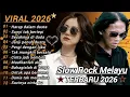 Lagu SLOW ROCK MELAYU TERBARU 2026💔 Harap Dalam Dusta || Cocok Untuk Menemani Perjalananmu Dan Santai