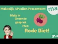 Download Lagu Groentegesprek met Rode Biet!