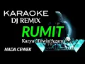 Download Lagu DJ RUMIT ( Icha Annisa ) KARAOKE DJ REMIX NADA CEWEK