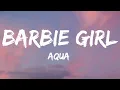 Lagu Aqua - Barbie Girl (Lyrics)