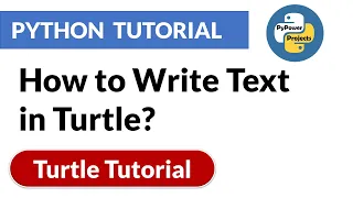 How to Write Text in Turtle Turtle Python Tutorial PyPower