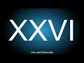 Meaning of the Roman Numeral - XXVI