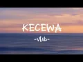 Download Lagu Lirik KECEWA- VLAB|| Ost Asmara Gen Z #asmaragenz #liriklagu