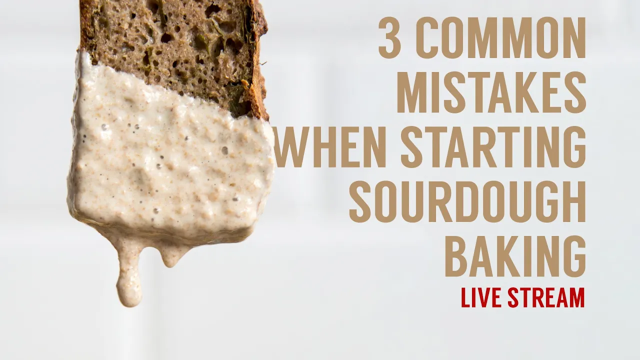 3 Most Common Sourdough Mistakes