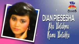 Download Dian Piesesha - Aku Untukmu Kamu Untukku (Official Audio) MP3