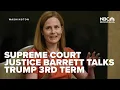 Supreme Court Justice Barrett answers question on presidential term limits