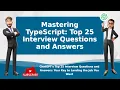 TypeScript interview questions answers Top 25 questions and Answers 2023
