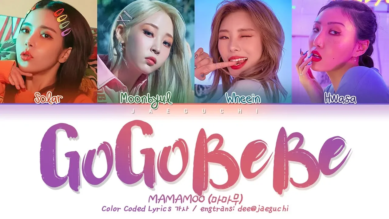 MAMAMOO(마마무) - gogobebe (고고베베) (Color Coded Lyrics Eng/Rom/Han/가사)