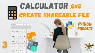 Calculator py to exe How to Build Calculator App in Python Project for Beginners