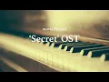 Download Lagu [𝐏𝐥𝐚𝐲𝐥𝐢𝐬𝐭] 'Secret' film Original Soundtrack 🎹 '말할 수 없는 비밀' OST l Piano Playlist