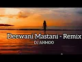 Download Lagu Deewani Mastani - Remix | Bollywood Mix 2022 | Deewani Mastani | Remix 2022