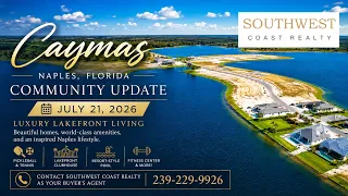 Caymas Naples Florida July 21st 2026 update in 4K