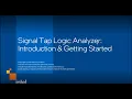 Signal Tap Logic Analyzer Introduction Getting Started