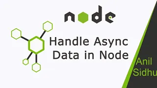 Node JS in tutorial 16 Handle Asynchronous Data