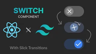 Custom switch component with transitions in React under 4 minutes