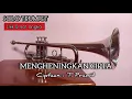 Download Lagu MENGHENINGKAN CIPTA ciptaan : T. Prawit//trumpet solo lirik dan not angka