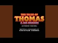 Lagu The Tales of Thomas and His Friends (Extended Version)