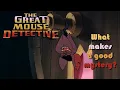 Download Lagu The Great Mouse Detective - What makes a good mystery?
