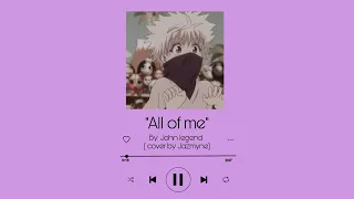 Download Killua sings “All of me” by John Legend MP3