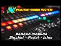 Download Lagu PAMITAN PENUTUP SOUND SYSTEM BAHASA MADURA #penutupsoundsystem #pamitansoundsystem